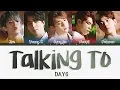 Download Lagu DAY6 (데이식스) - Talking To (혼잣말) (Color Coded Lyrics Eng/Rom/Han)