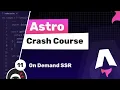 Astro Crash Course - Server Side Rendering