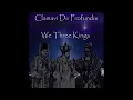 We Three Kings - Clamavi De Profundis