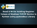 Read Write Holding Register Values of Modbus Device in Python using pymodbus Library