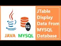 How to Get Data from Database to JTable in Java Display MySQL Data into JTable