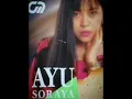 Ayu soraya Rela