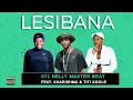 Lesibana - 071 Nelly Master Beat Feat. Kharishma & Titi Kgole (Original)