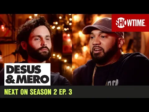 Download MP3 Next on Season 2 Ep. 3 ft. Penn Badgley | DESUS & MERO | SHOWTIME