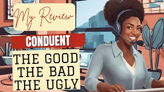 Working Remotely For Conduent The Good The Bad and the UGLY
