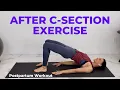 After C-Section Exercise Postpartum Workout After C Section