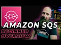 Amazon SQS for Beginners - Learn SQS concepts for the AWS Certified Cloud Practitioner Exam