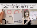 Lagu Mini Pandora Haul | What I picked out from the Pandora Sale!