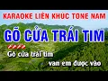 Download Lagu Karaoke Liên Khúc Tone Nam Nhạc Sống - Gõ Cửa Trái Tim | Nguyễn Linh