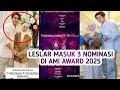 Download Lagu ALHAMDULILLAH LESLAR MASUK 3 NOMINASI DI AMI AWARD 2025 SIAP2 NAMBAH PIALA