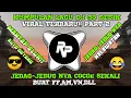Download Lagu KUMPULAN LAGU DJ 30 DETIK VIRAL TERBARU PART 2‼️😎 DJ JEDAG-JEDUG FF,AM,VN,DLL‼️😋😎