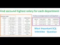 SQL Interview Questions Find the second highest salary for each department in SQL interview quest