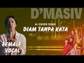 Download Lagu Diam Tanpa Kata - D'Masiv Cover [ Female Vocal AI ] MP3