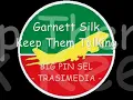 Garnett Silk - Keep Them Talking