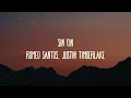 Romeo Santos, Justin Timberlake - Sin Fin (Letra/Lyrics)