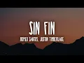 Romeo Santos, Justin Timberlake - Sin Fin (Letra/Lyrics)