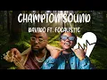 Davido - Champion Sound (Lyrics) ft. Afocalistic | Songish