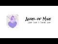 Angel Of Mine • JULIAN SEAN x MARIAH JEAN
