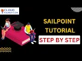 Sailpoint Tutorial For Beginners