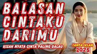  balasan cintaku darimu kisah cinta galu bikin nangis 