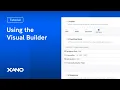Using the Visual Builder