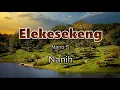 Elekesekeng Nanih (Lirik Lagu) ~ diantosan di pengkolan