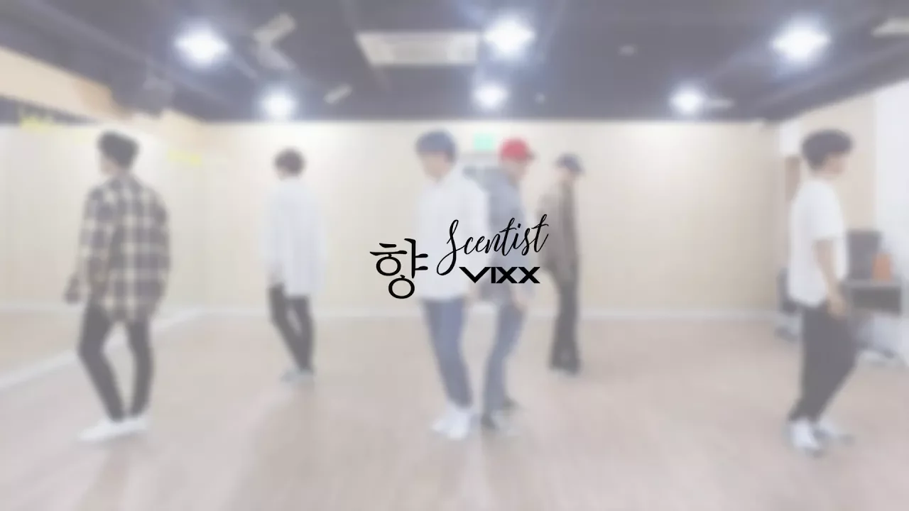 빅스(VIXX) - 향 (Scentist) Dance Practice Video (Moving Cam ver.)