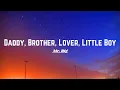 Download Lagu Daddy, Brother, Lover, Little Boy - Mr. Big ( lyrics)
