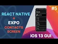 React Native Tutorial - How to make a Contacts Screen using React Navigation v5 iOS 13 GUI