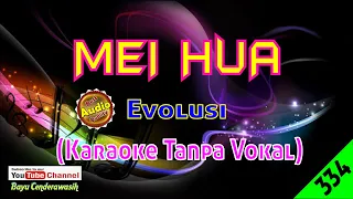 mei hua by evolusi original audio hq karaoke tanpa vokal