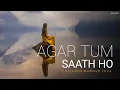 Download Lagu Agar Tum Saath Ho Mashup 2024 | Emotions Chillout Mix | BICKY OFFICIAL