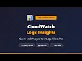 CloudWatch Logs Insights Tutorial Query and Analyze AWS Logs Like a Pro