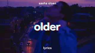 sasha sloan older lyrics 