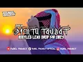 Download Lagu DJ PINTU TAUBAT (ZIVILIA) BOOTLEG X LEAD DROP MR OBEY!!! SOUND RAMADHAN 2025