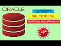 Oracle SQL Restricting and Sorting Data - A practical session for beginners absolutely free of cost