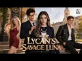 The Lycan s Savage Luna