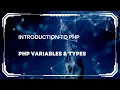 PHP Var Basics Types Intro