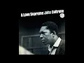 John Coltrane: A Love Supreme Pt. I: Acknowledgement