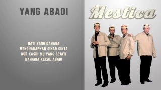 Download Mestica - Yang Abadi (Unofficial Lyric Video) MP3