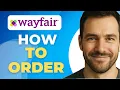 How To Order Wayfair