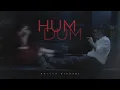 Download Lagu Aditya Rikhari - Humdum (Official Music Video)
