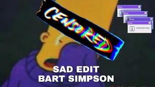 Sad Edit Bart Simpson