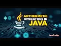 Java Arithmetic Operators Complete Guide with Examples