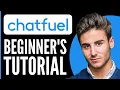 How to Use Chatfuel Chatbot in 2026 Chatfuel Tutorial for Beginners