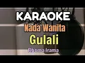 Download Lagu KARAOKE || GULALI / RHOMA IRAMA (Nada Wanita)