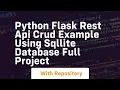 Python flask rest api crud example using sqllite database full project