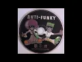 ANTI-FUNKY - \