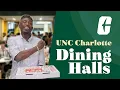 These are Your Dining Halls at UNC Charlotte