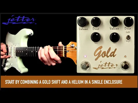 Jetter Gold Standard Dual Overdrive | Delicious Audio
