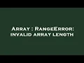 Array RangeError invalid array length